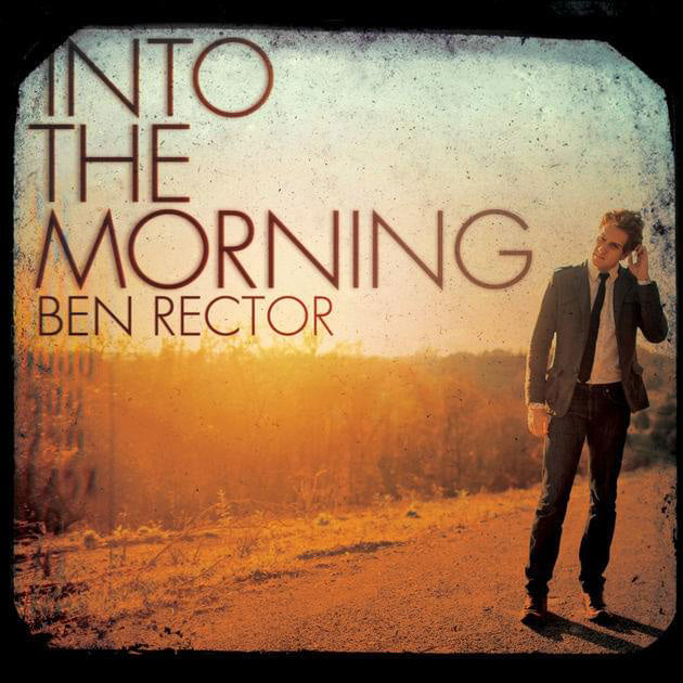 Into the Morning CD - Ben Rector Online Store - Music